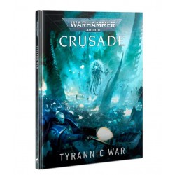 WH40K - Crusade - Tyrannic...